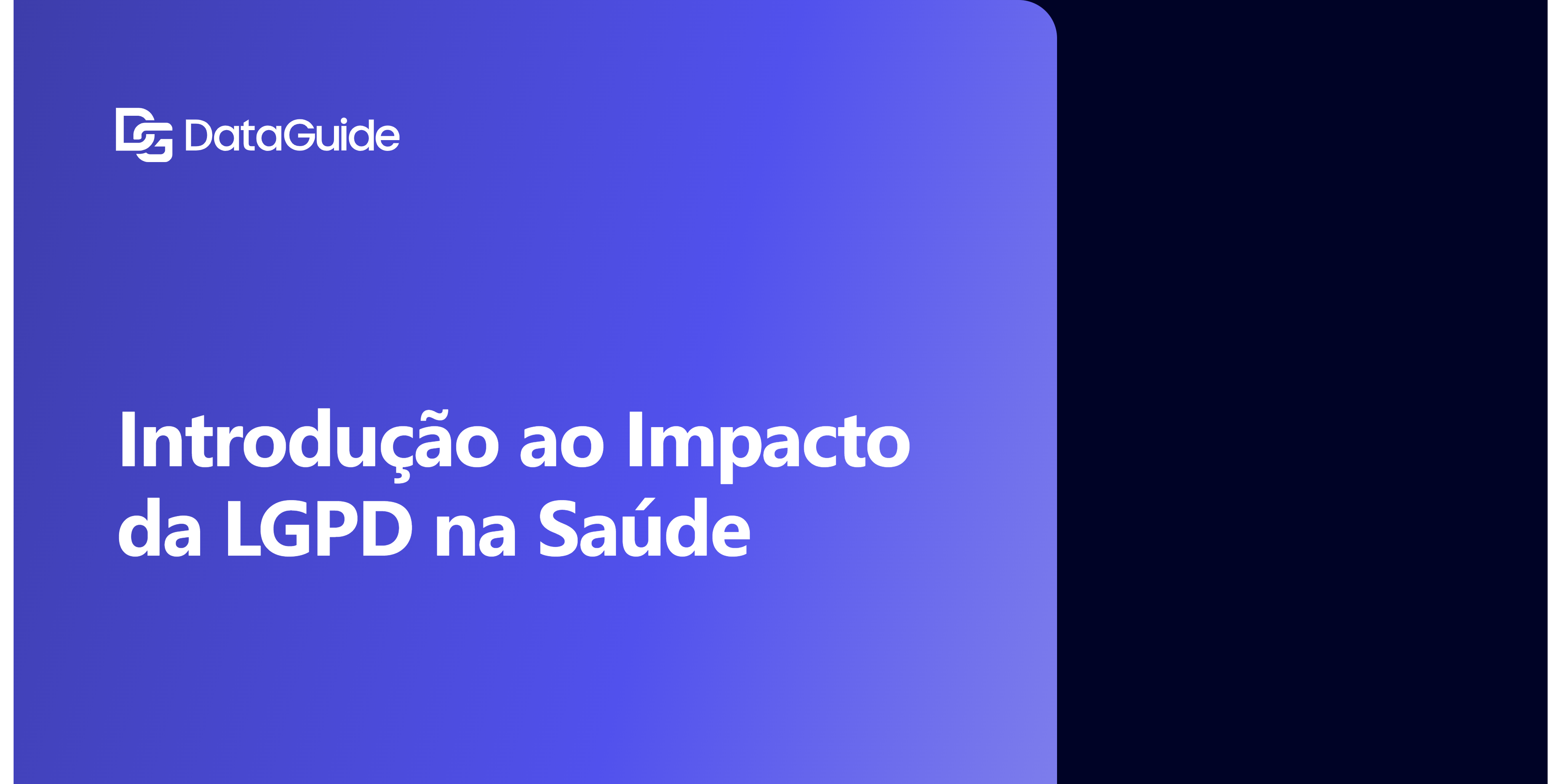Introdução ao Impacto da LGPD na Saúde