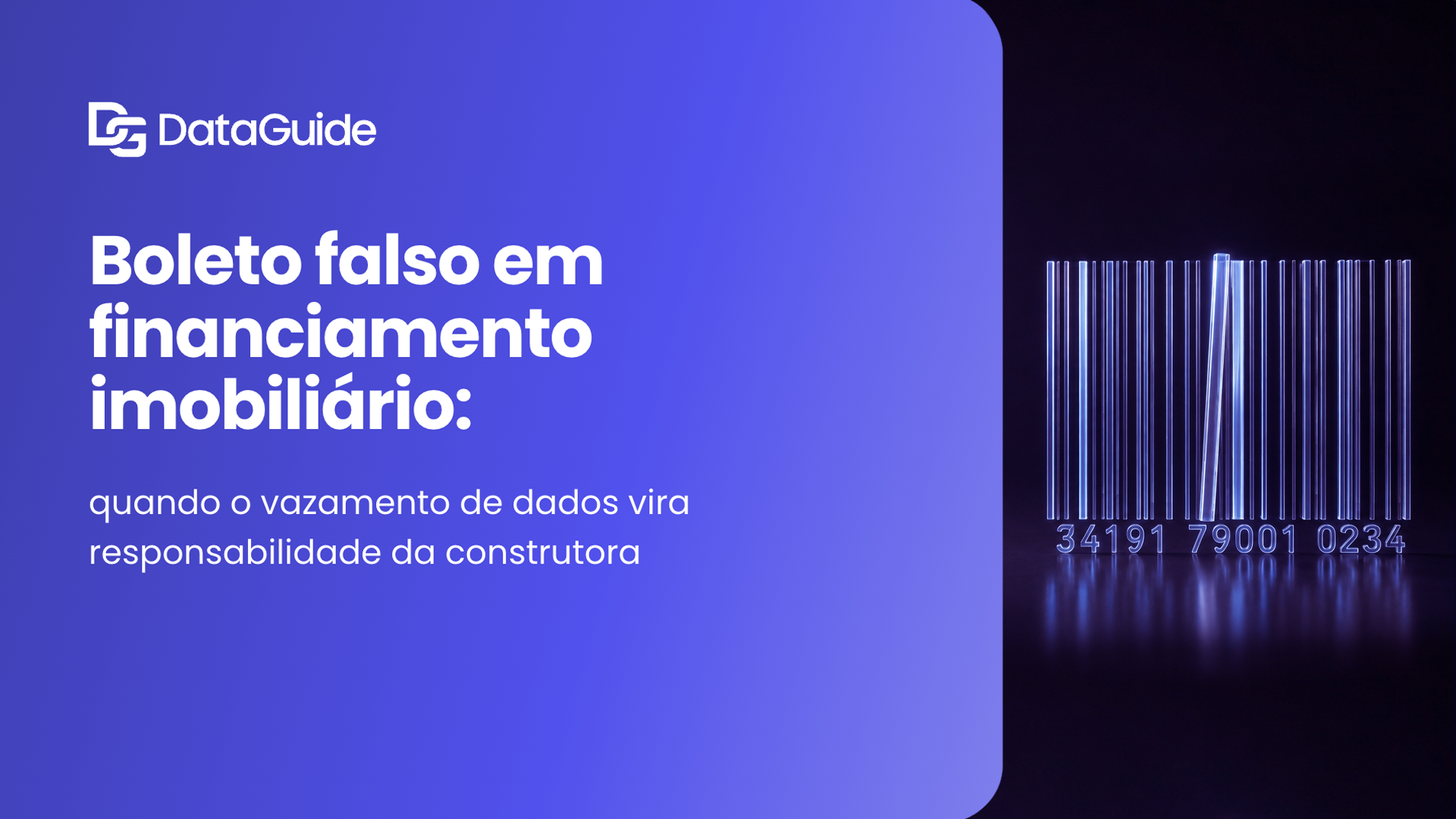 Boleto Falso em Financiamento Imobiliário: Quando o Vazamento de Dados Vira Responsabilidade da Construtora