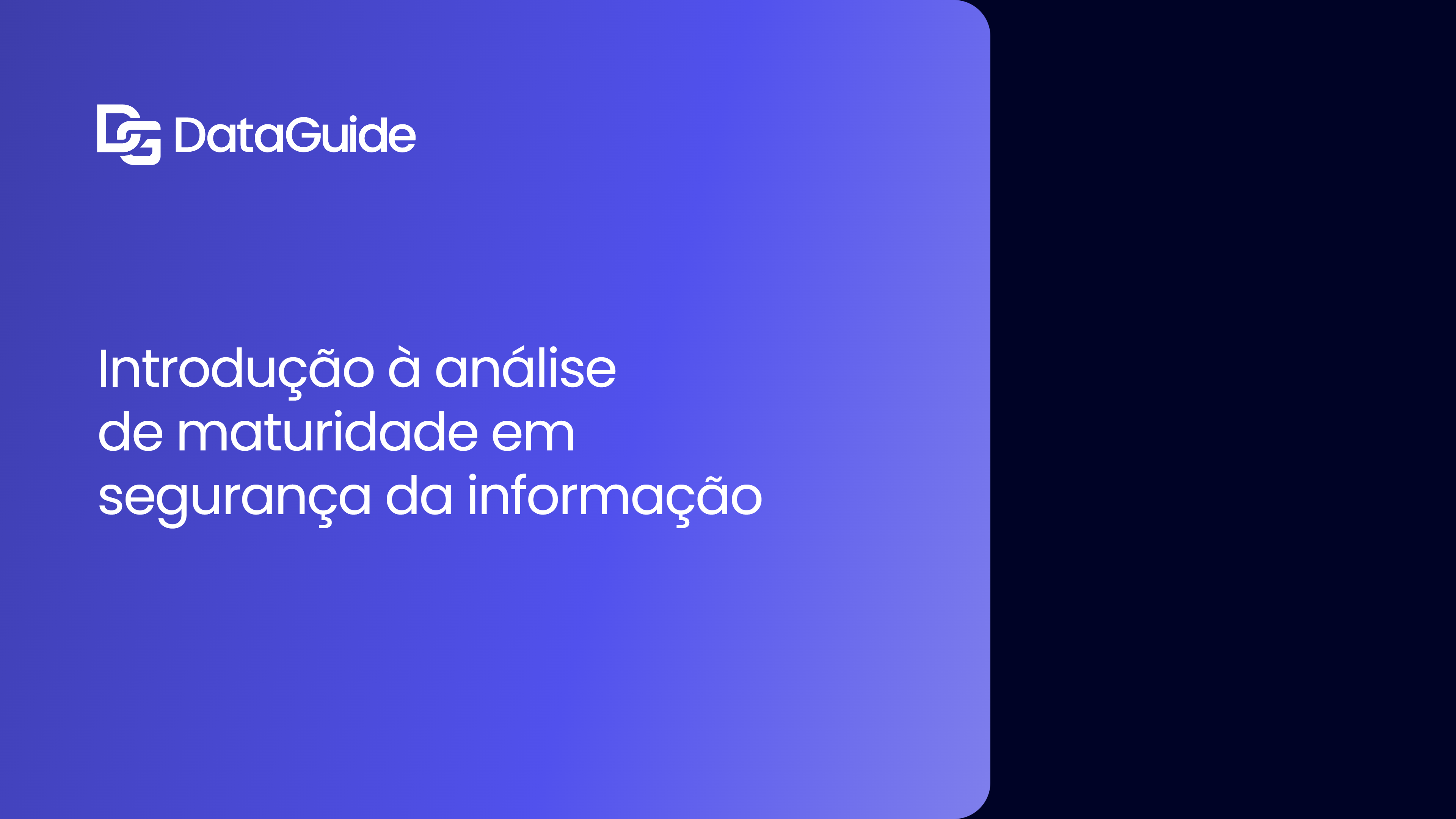 Introdução à análise de maturidade em segurança da informação