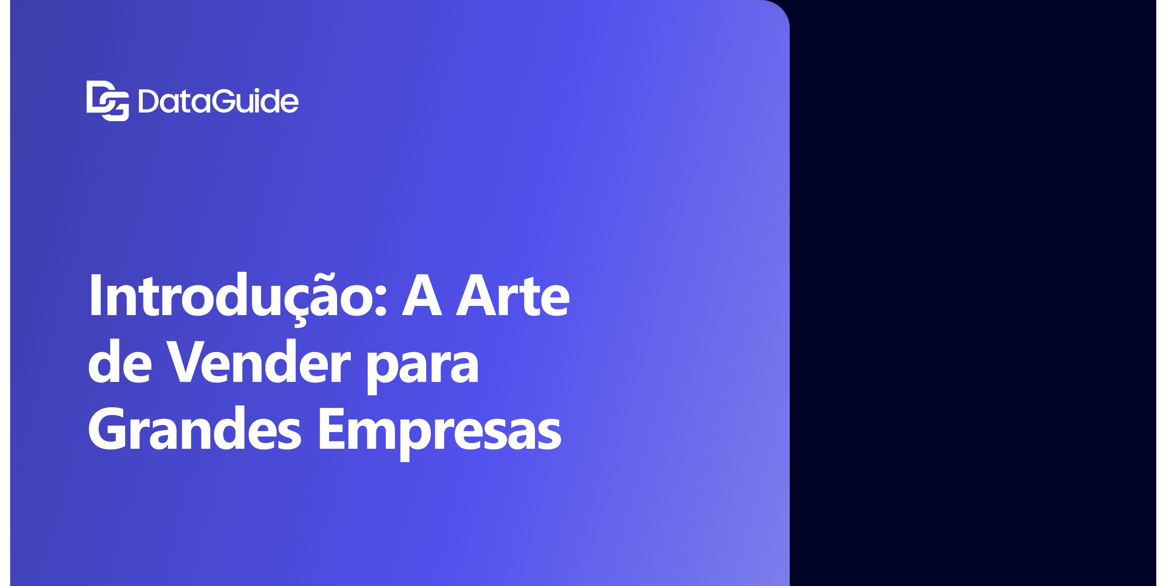 Introdução: A Arte de Vender para Grandes Empresas